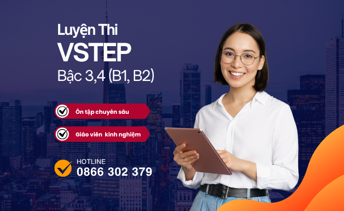 VSTEP bậc 3,4 (B1, B2)